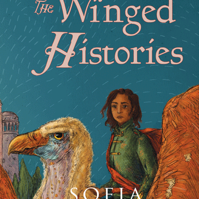 The Winged Histories by Sofia Samatar