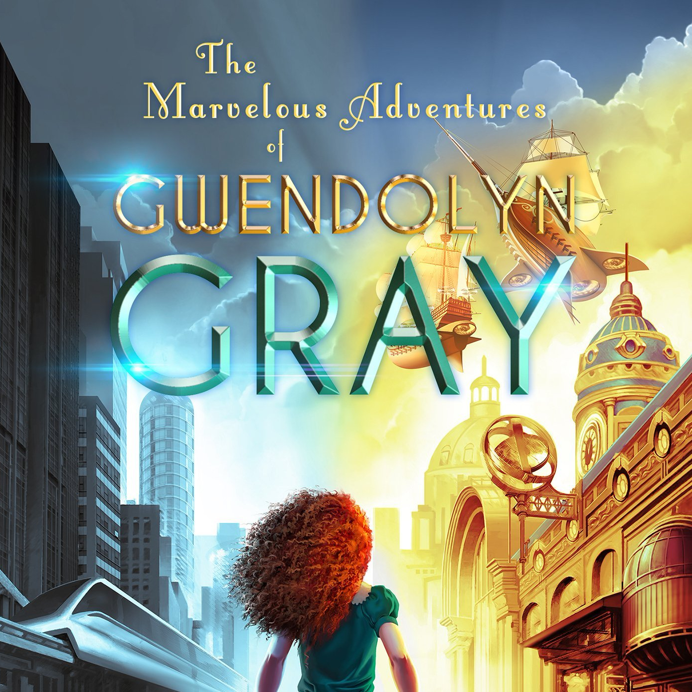 The Marvelous Adventures of Gwendolyn Gray by B.A. Williamson