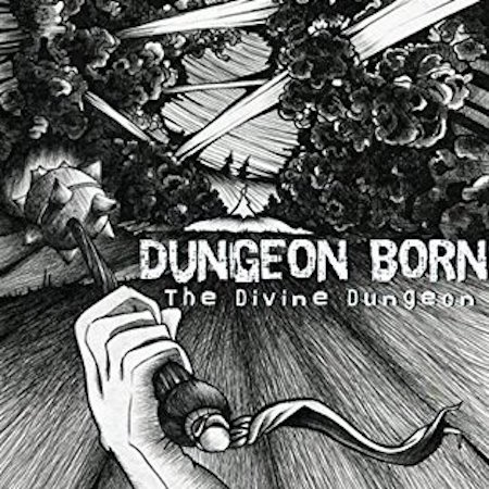 Dungeon Born by Dakota Krout
