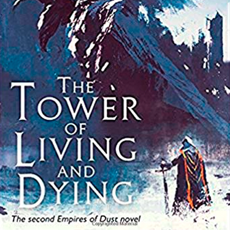The Tower of Living and Dying by Anna Smith Spark (1/2)