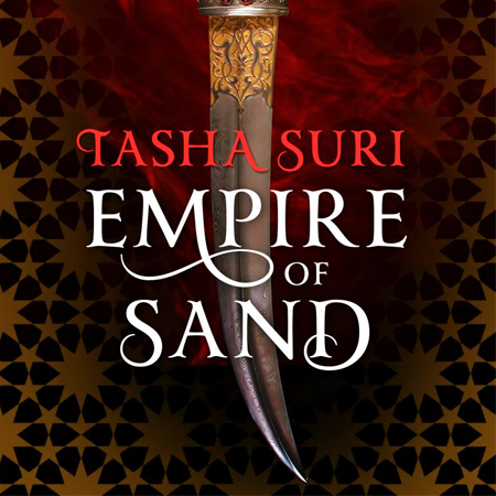 Empire of Sand by Tasha Suri (Hiu's Review)