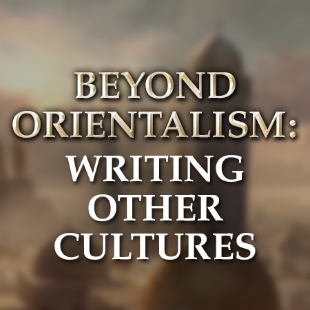 Guest Post — Beyond Orientalism: Writing Other Cultures, by D. E. Olesen