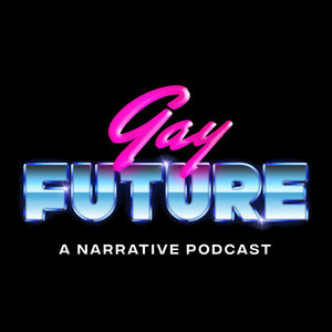 Gay Future by Connor Wright, Christina Friel, & Ben Lapidus