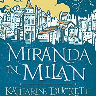 Miranda in Milan by Katharine Duckett