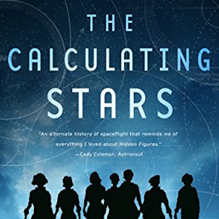 The Calculating Stars by Mary Robinette Kowal