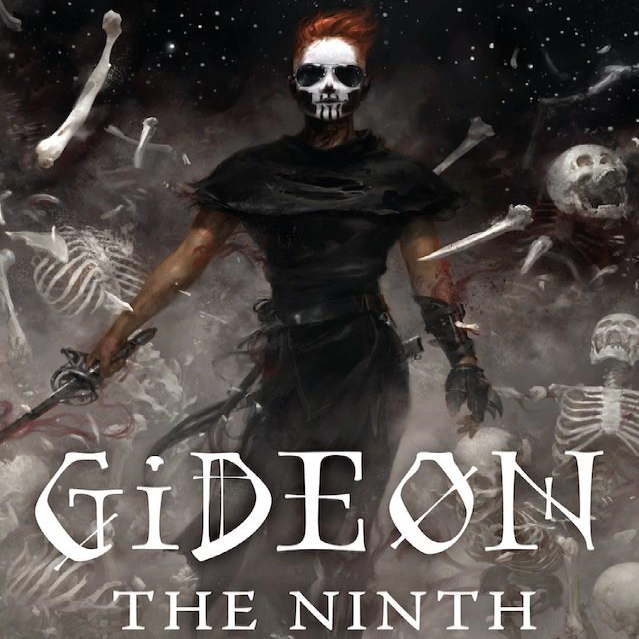 Gideon the Ninth by Tamsyn Muir