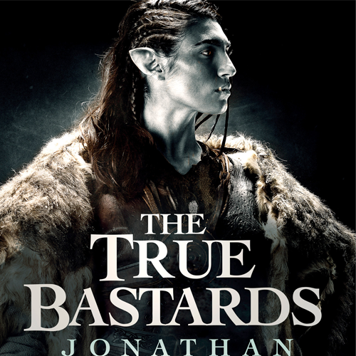 The True Bastards by Jonathan Lawrence cover art