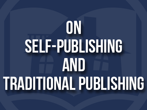 On Self-Publishing and Traditional Publishing - The Fantasy Inn