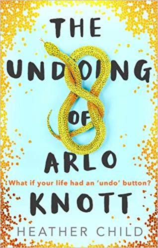 The Undoing of Arlo Knott by Heather Child cover