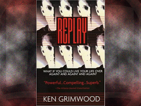 Replay by Ken Grimwood Featured Image