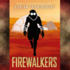 Firewalkers by Adrian Tchaikovsky