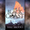 The Black Coast by Mike Brooks