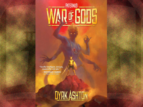 Paternus: War of Gods by Dyrk Ashton