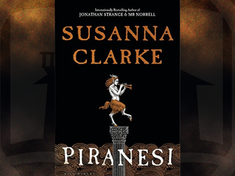 piranesi susanna clarke art piranesi susanna clarke art