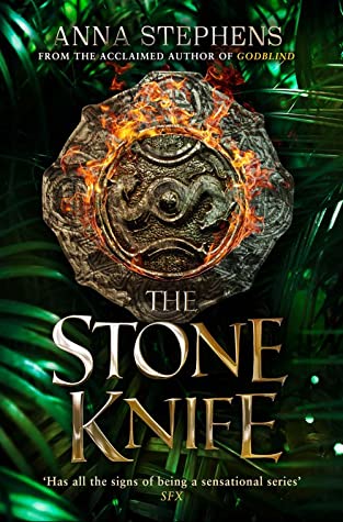 The Stone Knife by Anna Stephens cover art
