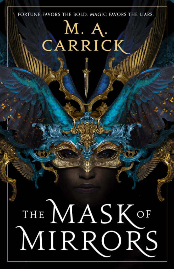 The Mask of Mirrors by M.A. Carrick cover art