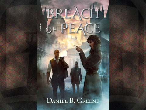 Breach of Peace by Daniel B. Greene