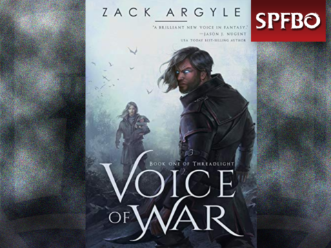 Voice of War by Zack Argyle [SPFBO]