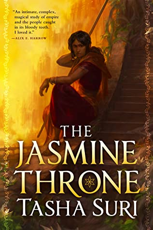 The Jasmine Throne by Tasha Suri cover art