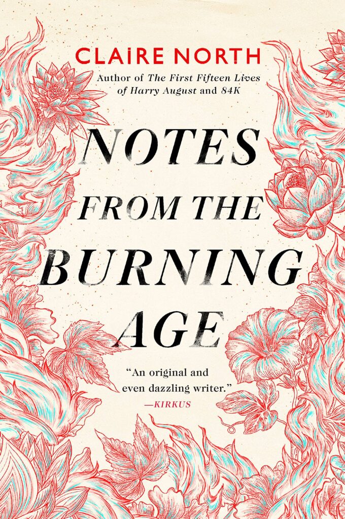 Notes from the Burning Age by Claire North cover art