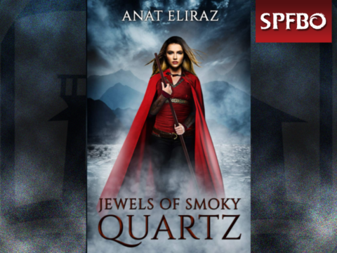 Jewels of Smoky Quartz by Anat Eliraz [SPFBO]