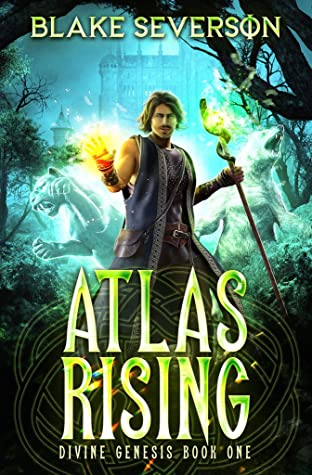 Book cover - Atlas Rising by Blake Severson (Divine Genesis Book one) : A man with blue robes and a cocky grin stands askance with a flaming hand held out in front of him. His other hand holds a wooden staff that glows green at his head. Ghostly images of a panther and bear pose menacingly behind him.