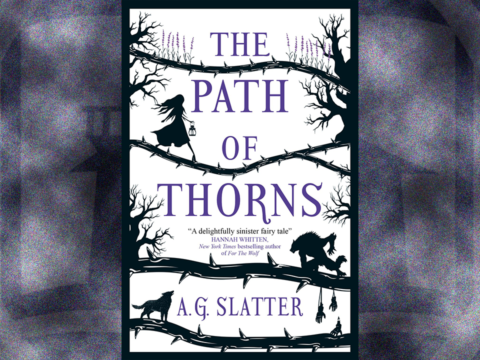 The Path of Thorns by A.G. Slatter