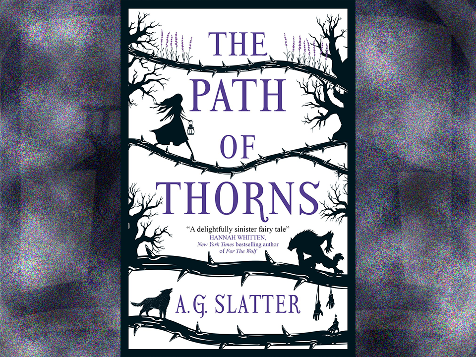 The Path of Thorns by A.G. Slatter The Fantasy Inn