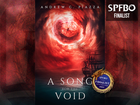 A Song for the Void by Andrew C. Piazza