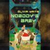 Cover art for Nobody's Baby by Olivia Waite. Shows three people standing around the crib of a newborn baby in the middle of a spaceship. Background gradient transitions from black to yellow to black, top to bottom.